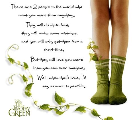 The Odd Life of Timothy Green Quotes.